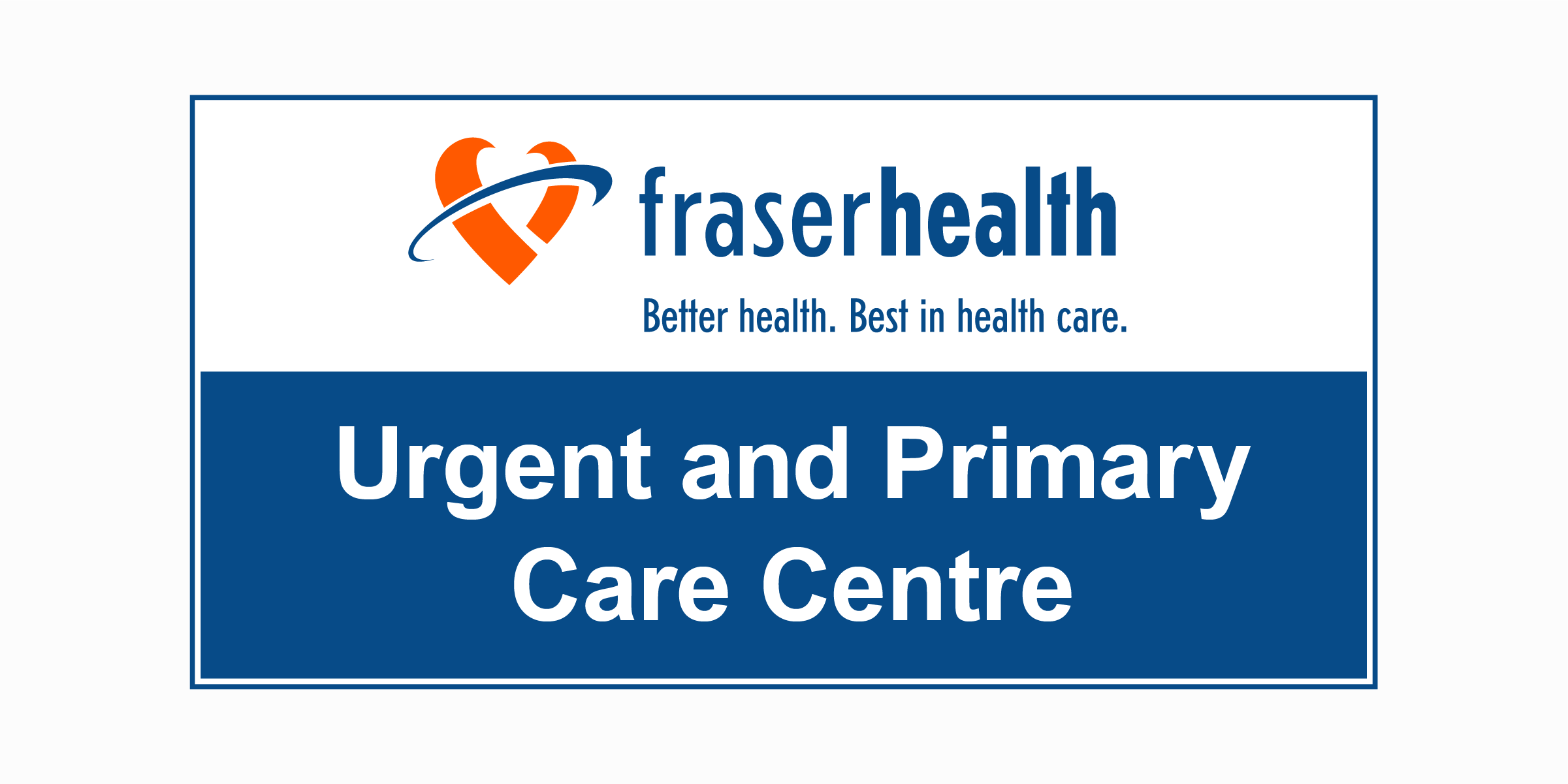 Signage - Fraser Health Authority