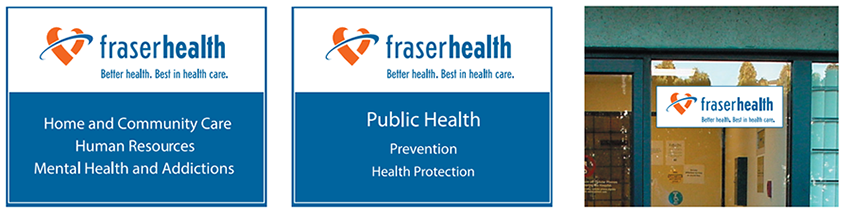 Signs Fraser Health Authority