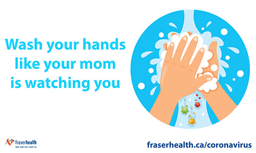 Wash your hands like your mom is watching
